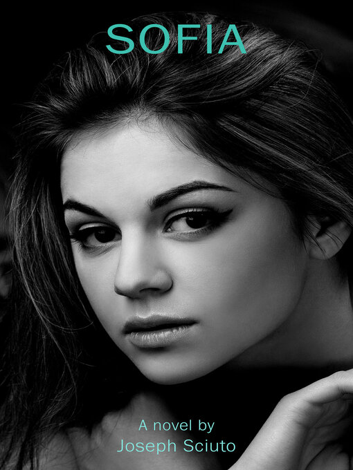 Title details for Sofia by Joseph Sciuto - Available